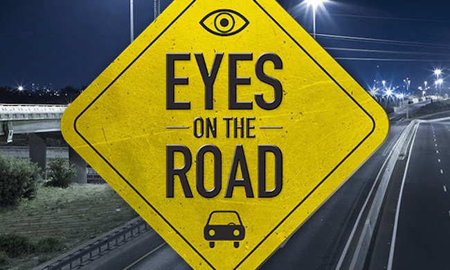 eyes on the road