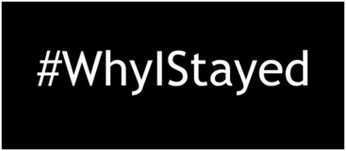 #WhyIStayed