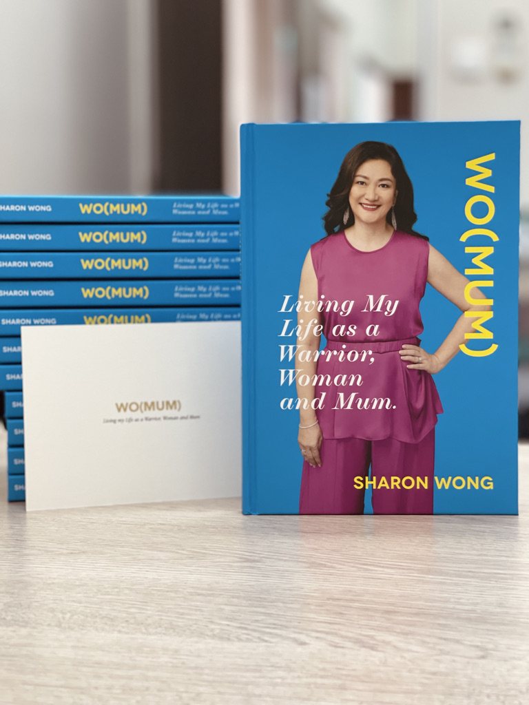 sharon wong book Wo(mum): Living my life as a warrior, woman and mum
